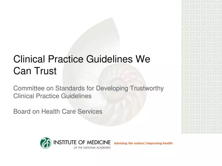 PPT - Clinical Practice Guidelines We Can Trust PowerPoint Presentation ...