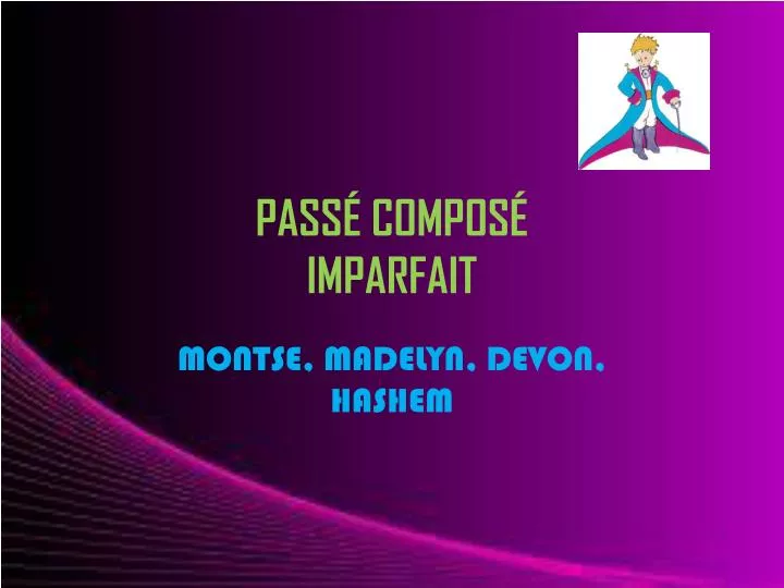 PPT PASS COMPOS IMPARFAIT PowerPoint Presentation Free Download