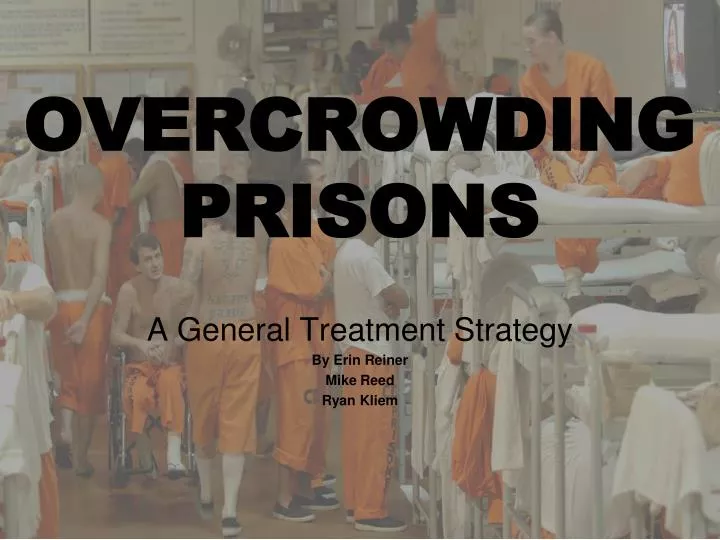 overcrowding prisons n.