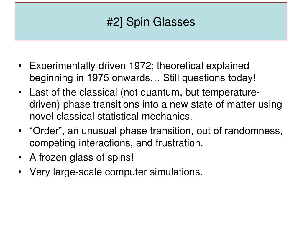 PPT 2] Spin Glasses PowerPoint Presentation, free download ID6747960