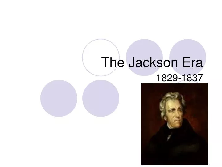 the jacksonian era Andrew jackson's election to the presidency in 1828 was significant because. the jacksonian era Andrew jackson's election to the presidency in 1828 was significant because.