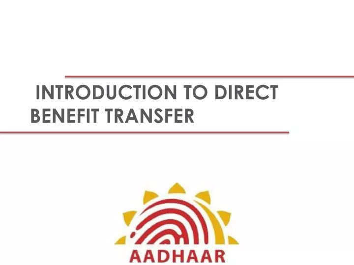 introduction to direct benefit transfer n.