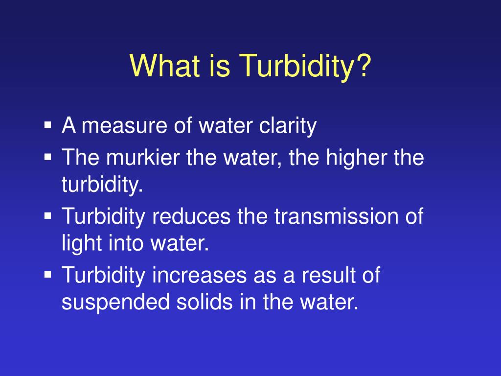 Ppt Turbidity Powerpoint Presentation Free Download Id