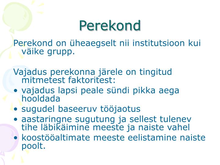 Perekond kui sotsiaalne grupp ja sotsiaalne institutsioon Perekond kui sotsiaalne grupp ja sotsiaalne institutsioon