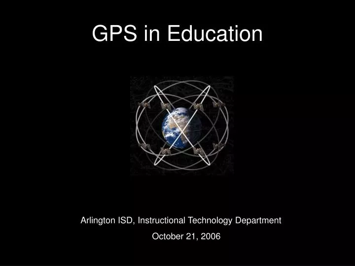 PPT GPS in Education PowerPoint Presentation, free download ID6752208