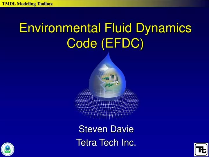 PPT - Environmental Fluid Dynamics Code (EFDC) PowerPoint Presentation ...