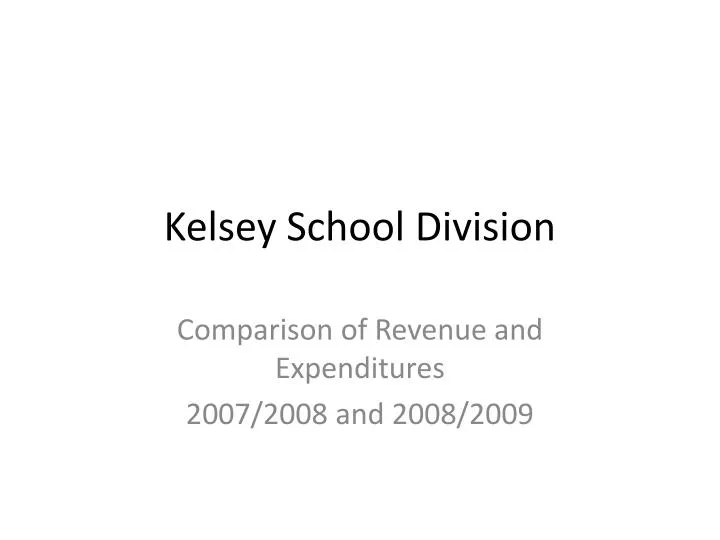 kelsey school division n.