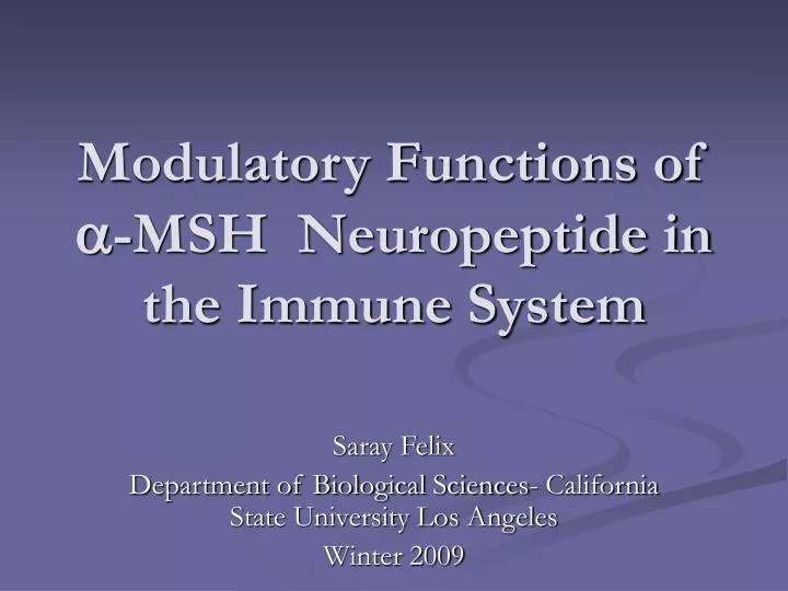 modulatory functions of msh neuropeptide in the immune system n.