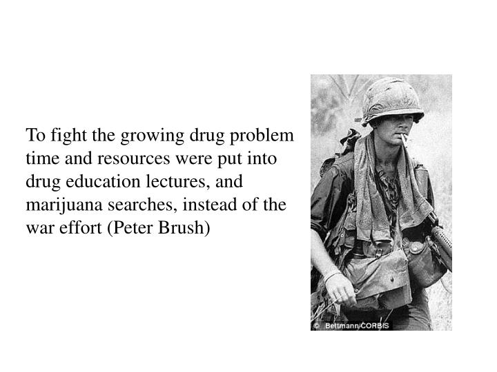 Ppt Drug Use Among Soldiers In Vietnam Had A Negative