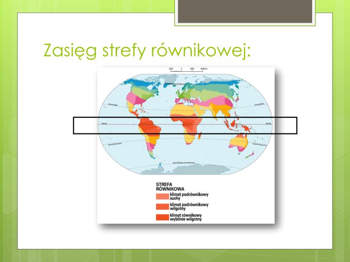 Strefa Klimatów Podzwrotnikowych PPT - Strefa klimatów równikowych PowerPoint Presentation - ID:6755223