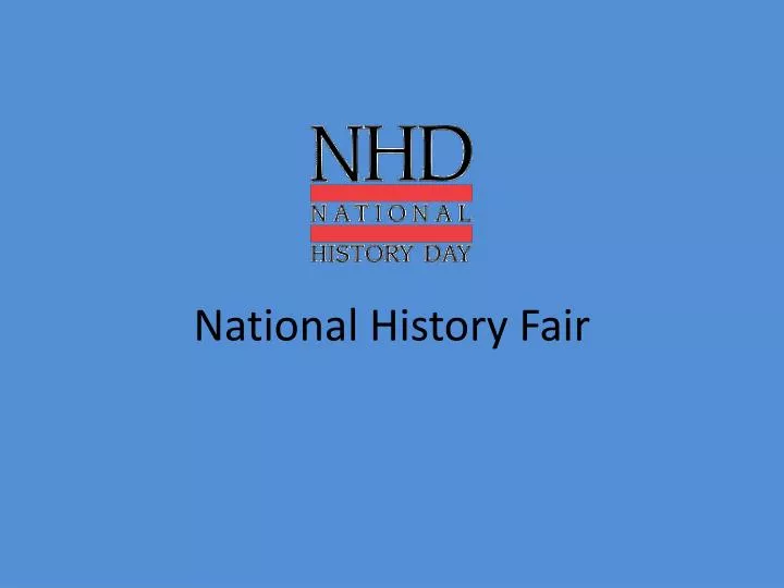 PPT National History Fair PowerPoint Presentation, free download ID