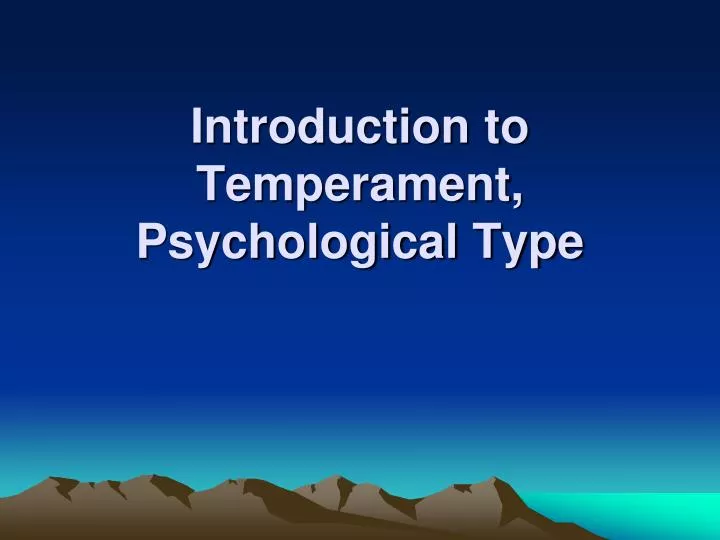 introduction to temperament psychological type n.