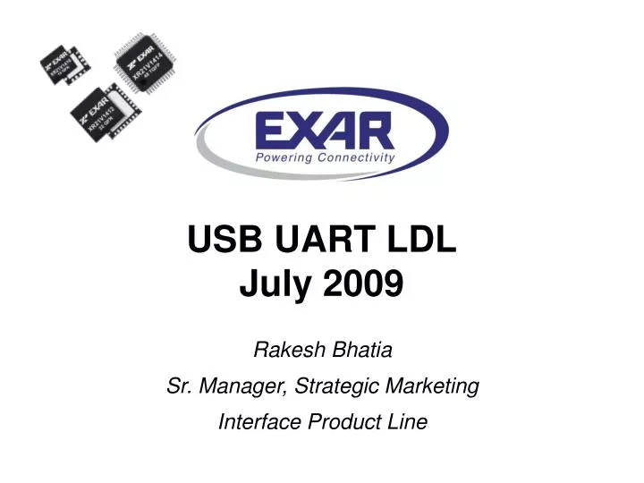 PPT - USB UART LDL July 2009 PowerPoint Presentation, free download -  ID:6766528