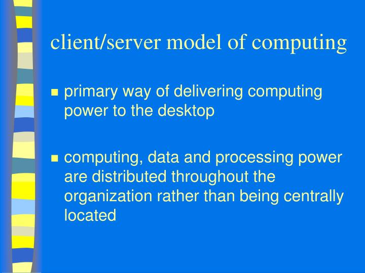 PPT - Client/Server Technology PowerPoint Presentation - ID:6769731