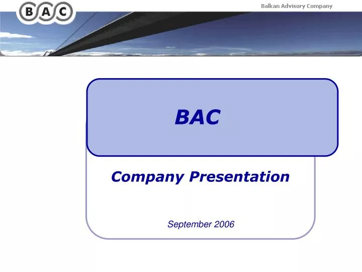 PPT - BAC PowerPoint Presentation, free download - ID:6770275