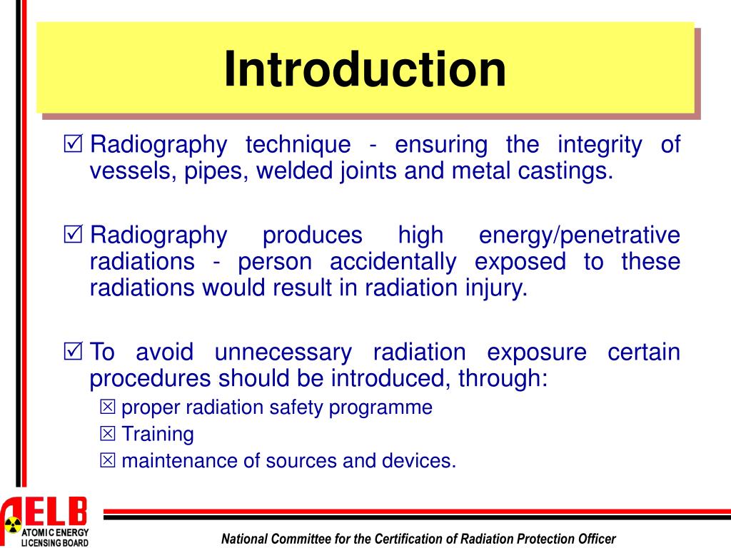 PPT - RADIATION SAFETY PROCEDURES IN INDUSTRIAL RADIOGRAPHY PowerPoint ...