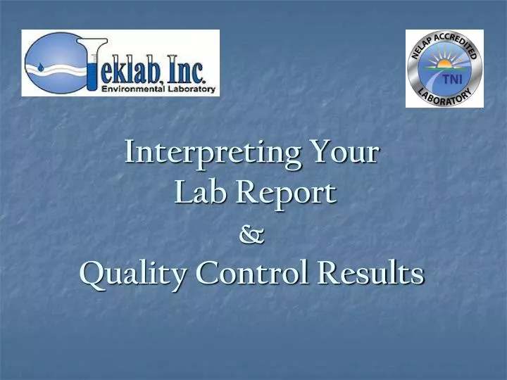PPT Interpreting Your Lab Report & Quality Control Results PowerPoint