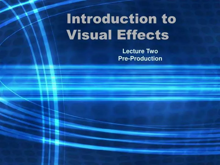 visual effects powerpoint presentation