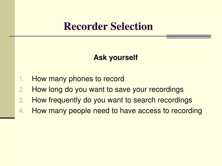 recorder selection n.