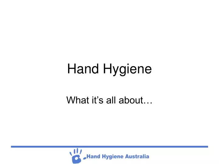 hand hygiene n.