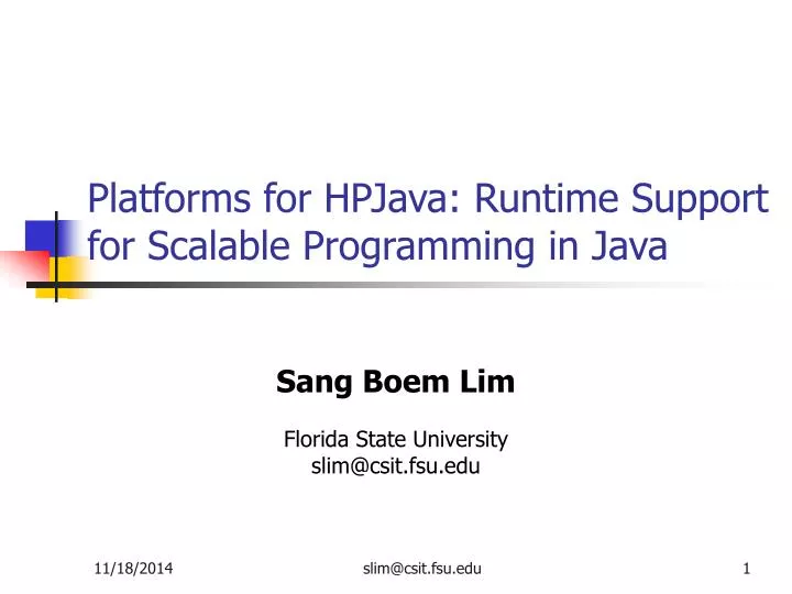 platforms for hpjava runtime support for scalable programming in java n.