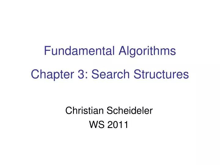 fundamental algorithms chapter 3 search structures n.
