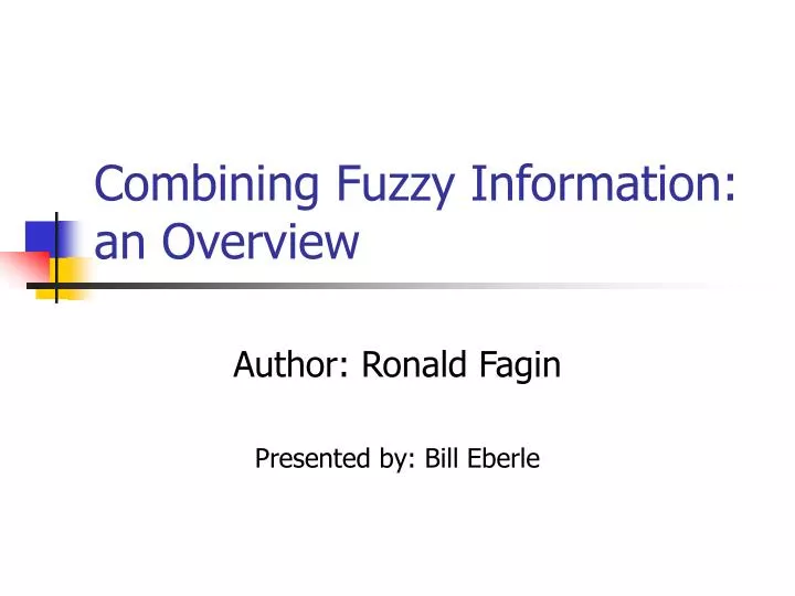 combining fuzzy information an overview n.