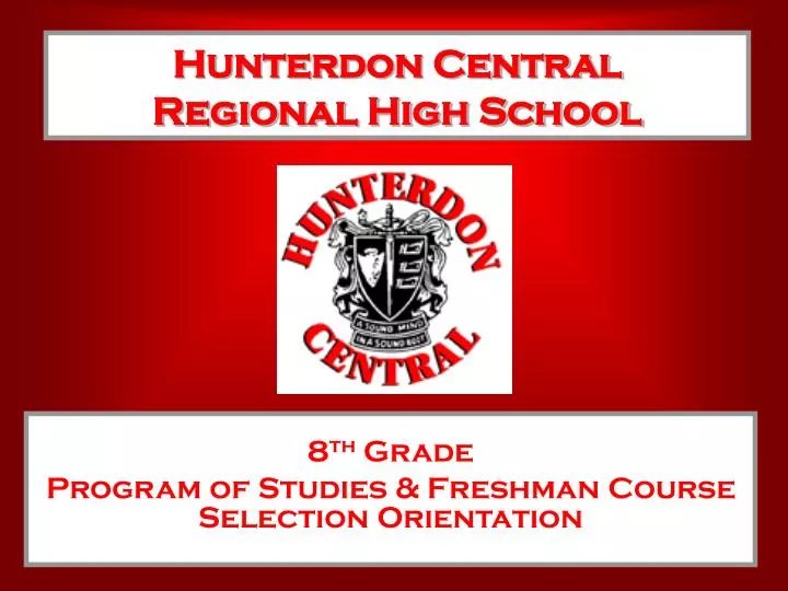 PPT - Hunterdon Central Regional High School PowerPoint Presentation 