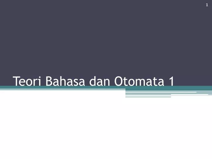 PPT - Teori Bahasa Dan Otomata 1 PowerPoint Presentation, Free Download ...