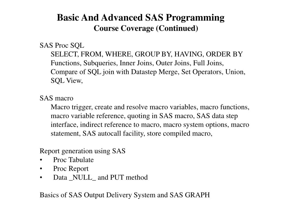 Ppt basic and advanced sas programming course coverage powerpoint