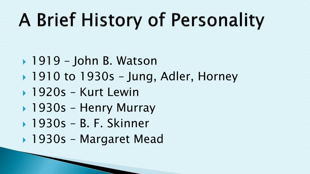 research on personality began in the 1940s in order to