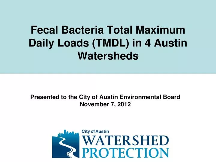 fecal bacteria total maximum daily loads tmdl in 4 austin watersheds n.