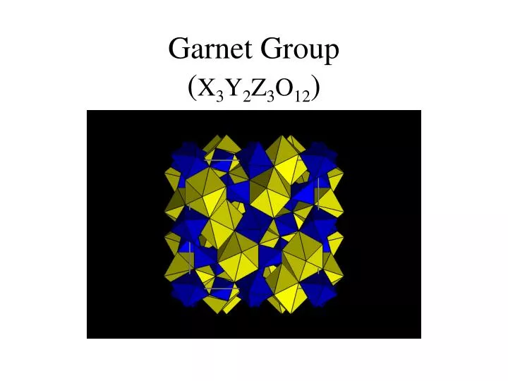 PPT Group ( X 3 Y 2 Z 3 O 12 ) PowerPoint Presentation, free