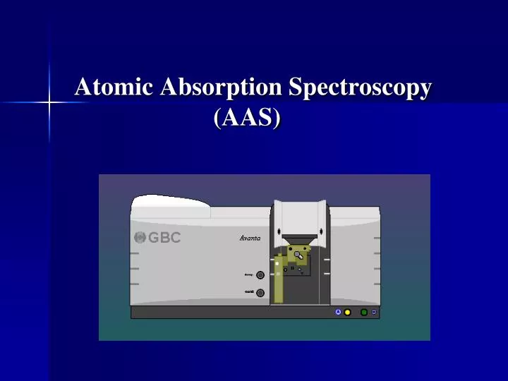 PPT - Atomic Absorption Spectroscopy (AAS) PowerPoint Presentation, free  download - ID:6790462