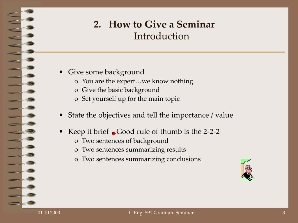 how to start a seminar presentation in college
