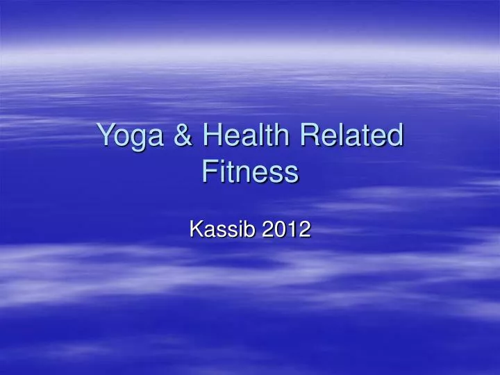 yoga health related fitness n.