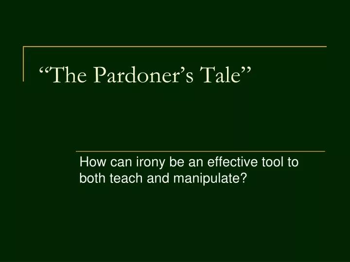 an analysis of how evil and death are connected with each other in the pardoners prologue and tale c an analysis of how evil and death are connected with each other in the pardoners prologue and tale c