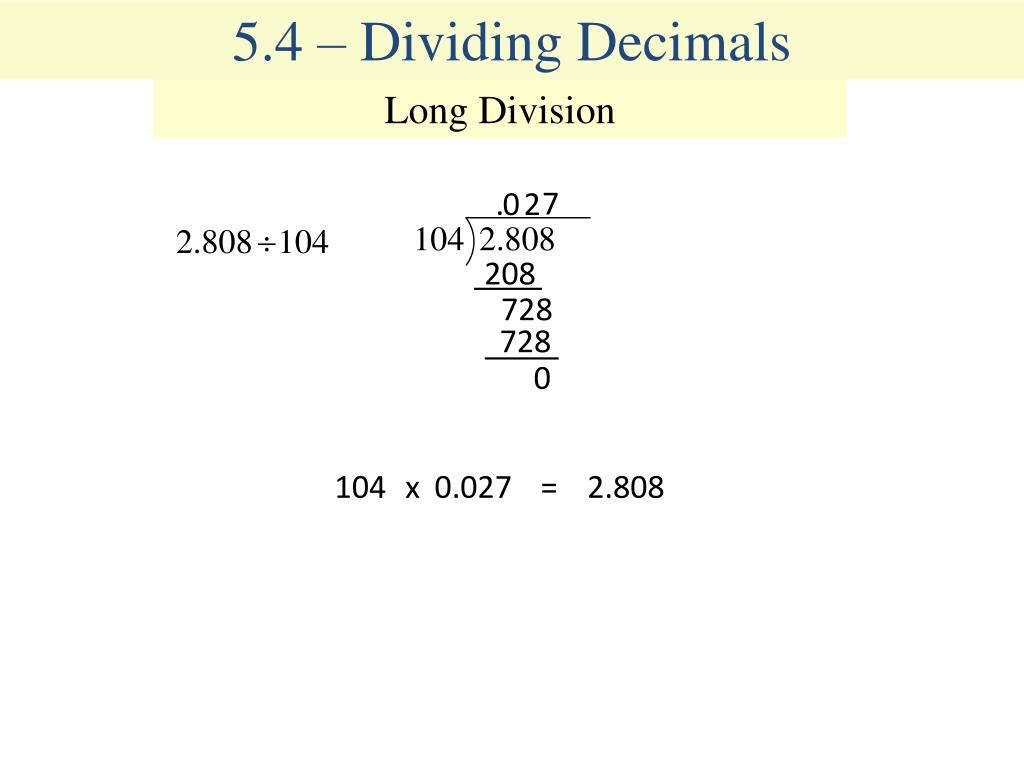 X div 10 9. Decimals Division. Dividing long. Inequalities for Decimals POWERPOINT.