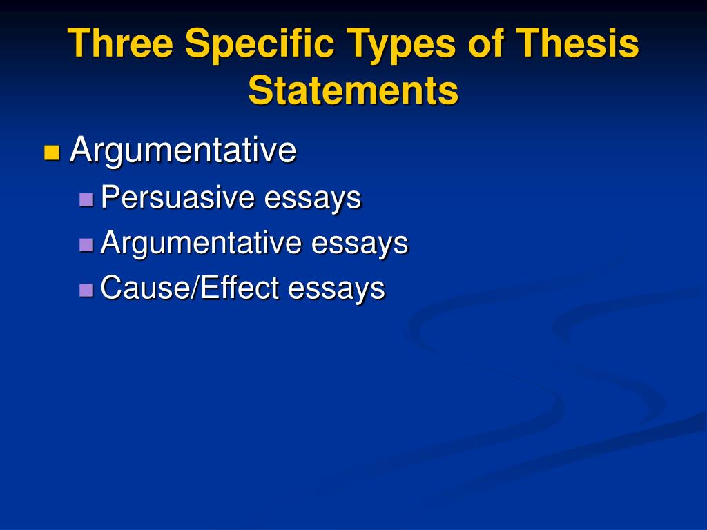 three types of thesis statement