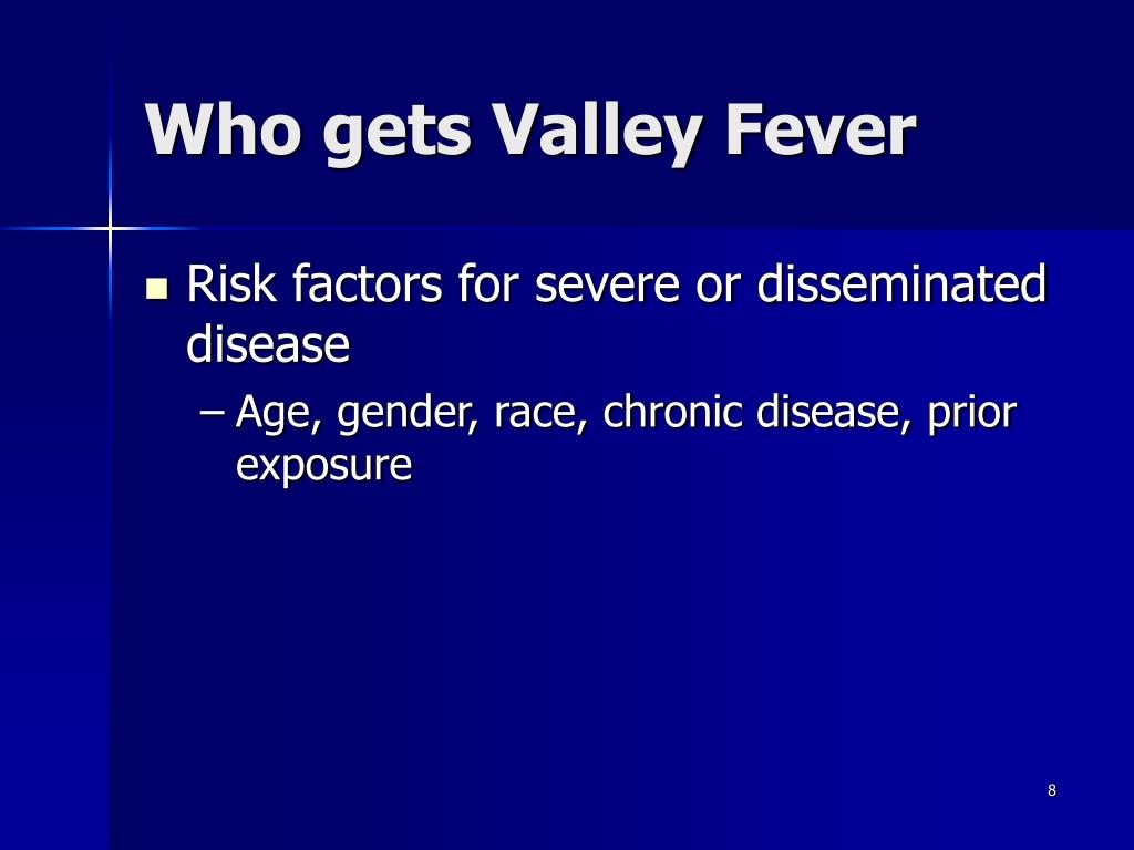 PPT Valley Fever PowerPoint Presentation, free download ID6796576