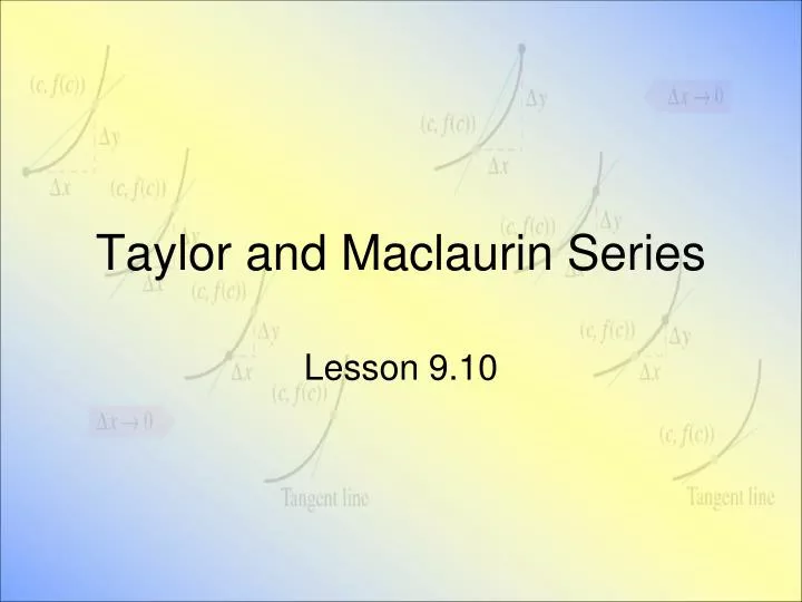 taylor and maclaurin series n.