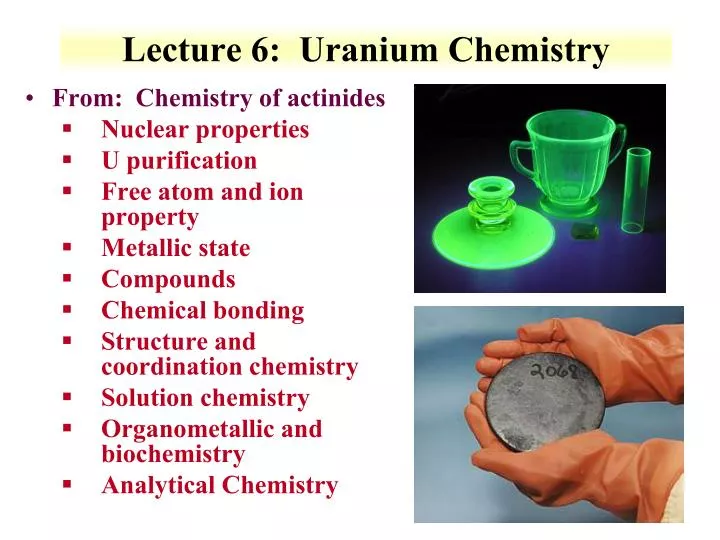 lecture 6 uranium chemistry n.