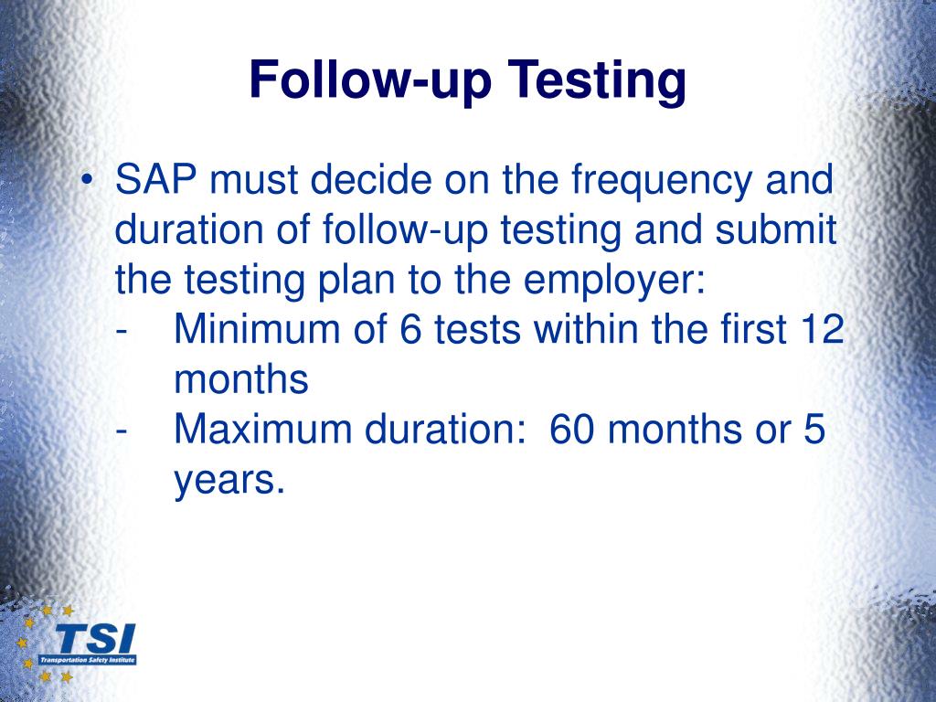 Follow Up Testing PPT - 4th Annual FTA Drug and Alcohol Program National Conference ...