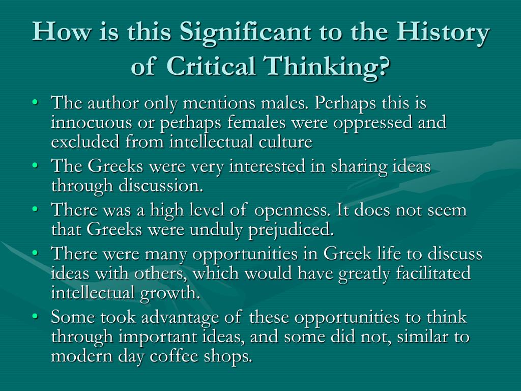 the history of critical thinking