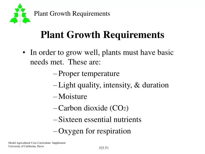 plant growth requirements n.