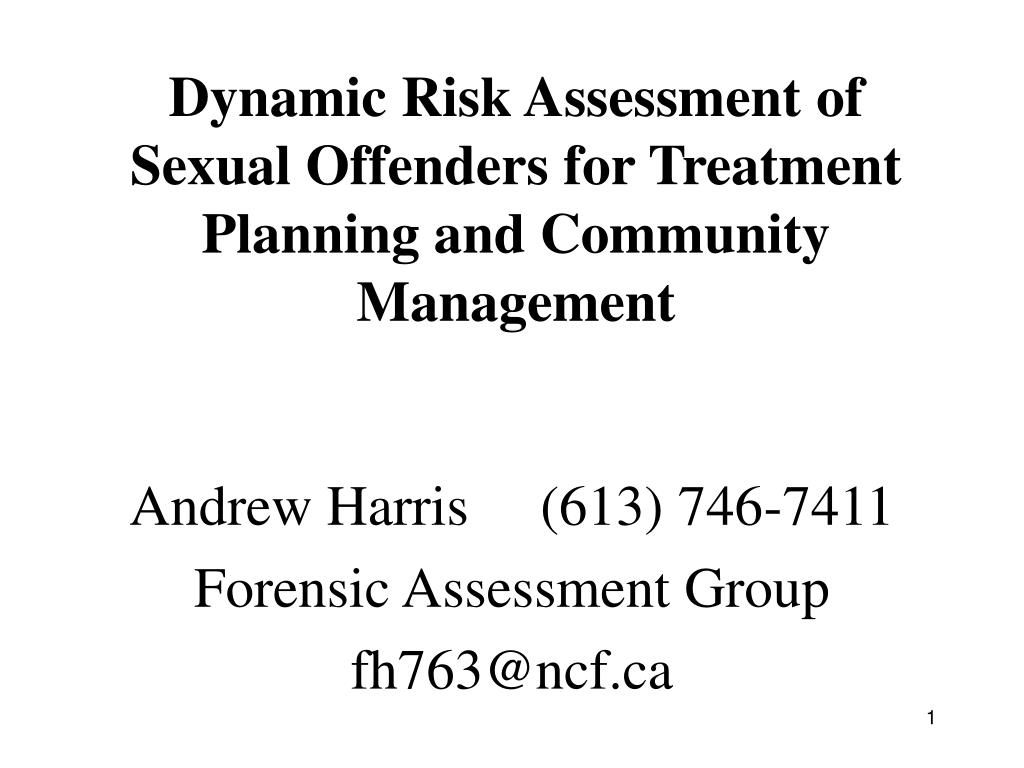 Ppt Dynamic Risk Assessment Of Sexual Offenders For Treatment