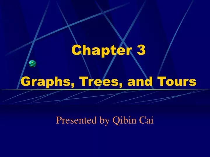 chapter 3 graphs trees and tours n.
