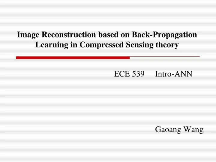 PPT Image Reconstruction based on BackPropagation Learning in