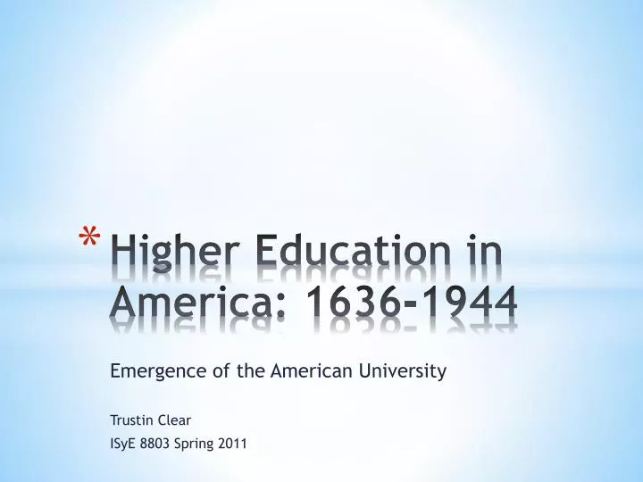 higher education in america 1636 1944 n.