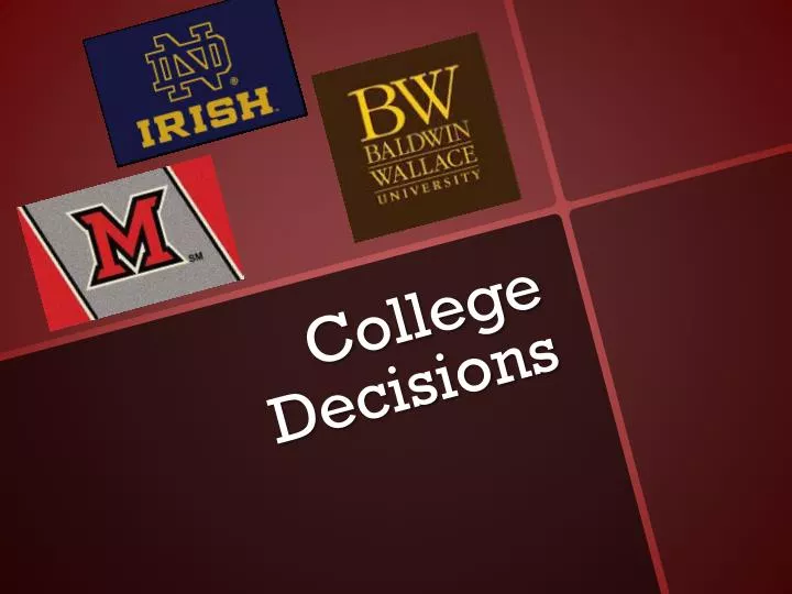 PPT College Decisions PowerPoint Presentation, free download ID6802423